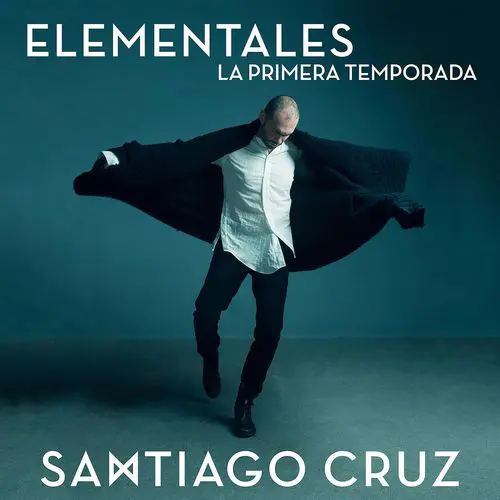 Santiago Cruz - ELEMENTALES - LA PRIMERA TEMPORADA