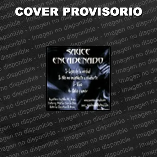 Sauce Encadenado - DEMO 2006