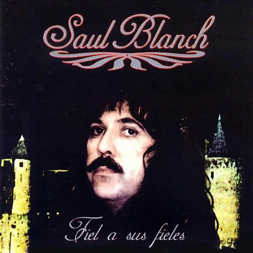 Sa�l Blanch - FIEL A SUS FIELES