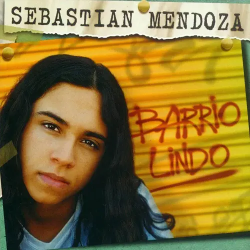 Sebastin Mendoza - BARRIO LINDO