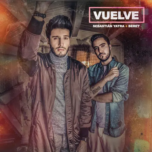 Sebastin Yatra - VUELVE - SINGLE