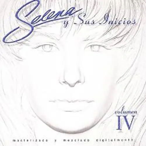 Selena - SELENA Y SUS INICIOS - VOL. 4