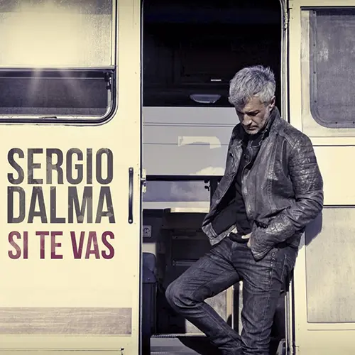 Sergio Dalma - SI TE VAS - SINGLE
