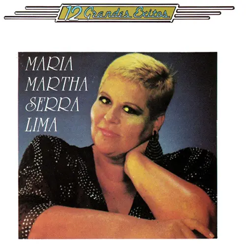María Martha Serra Lima - 12 GRANDES EXITOS