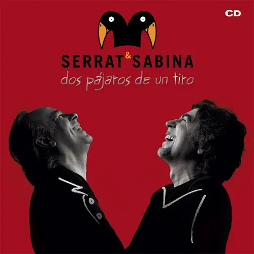 Serrat y Sabina - DOS P�JAROS DE UN TIRO (CD+DVD)