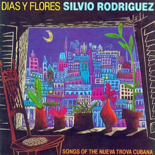 Silvio Rodriguez - DAS Y FLORES
