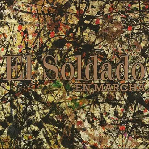 El Soldado - EN MARCHA