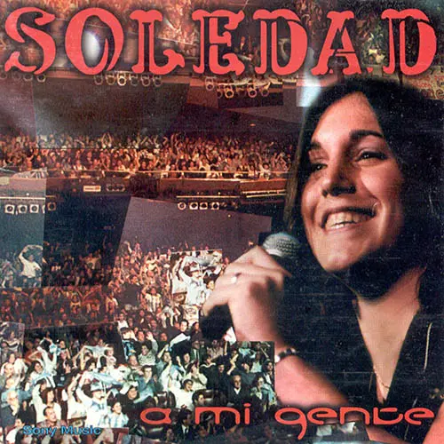 Soledad - A MI GENTE