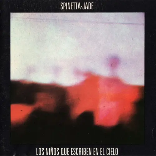 Spinetta Jade - LOS NIOS QUE ESCRIBEN EN EL CIELO