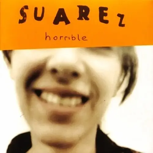 Su�rez - HORRIBLE