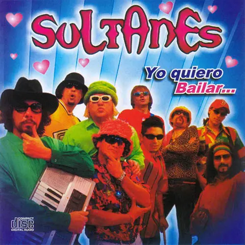 Los Sultanes - YO QUIERO BAILAR...