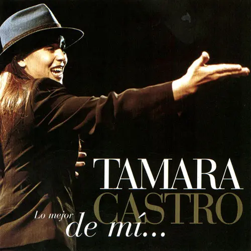Tamara Castro - LO MEJOR DE M...