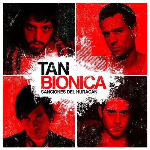 Tan Biónica - CANCIONES DEL HURACAN