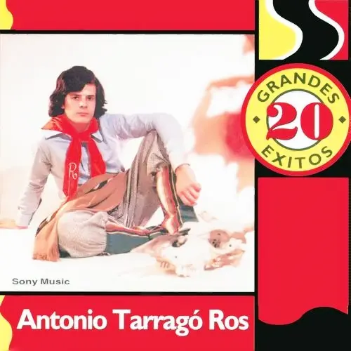 Antonio Tarrag� Ros - 20 GRANDES �XITOS