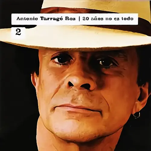 Antonio Tarrag� Ros - VEINTE A�OS NO ES TODO VOL 2
