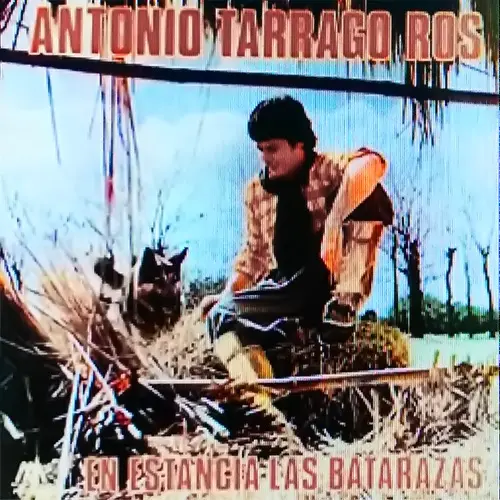Antonio Tarrag Ros - ESTANCIA LAS BATARAZAS