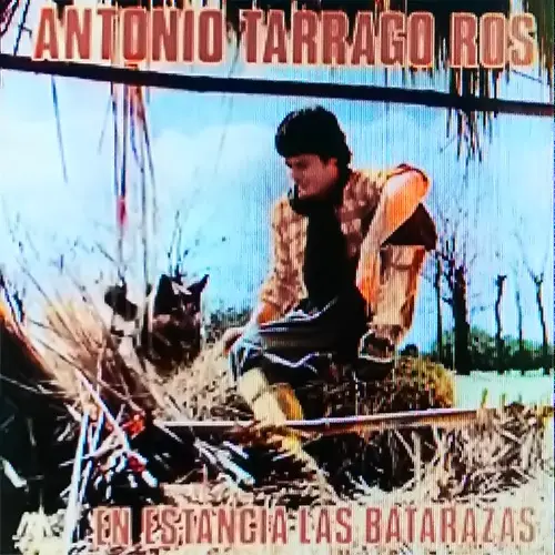 Antonio Tarrag� Ros - ESTANCIA LAS BATARAZAS