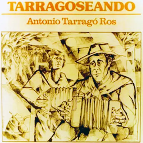 Antonio Tarrag� Ros - TARRAGOSEANDO