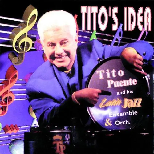 Tito Puente - TITO�S IDEA 