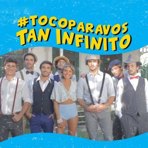 Toco Para Vos - TAN INFINITO - SINGLE