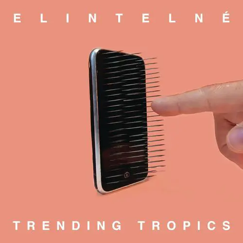 Trending Tropics - ELINTELN
