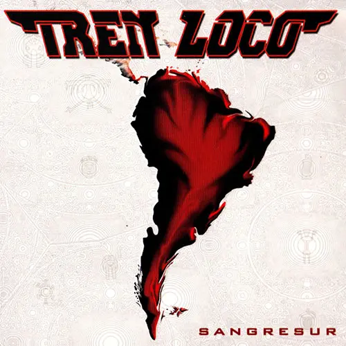 Tren Loco - SANGRESUR