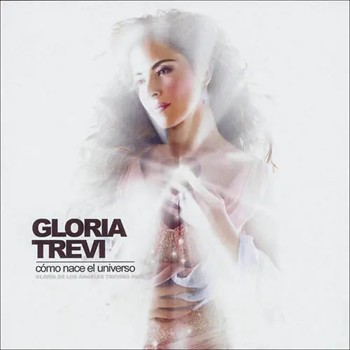 Gloria Trevi - COMO NACE EL UNIVERSO