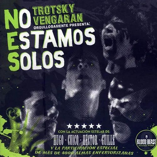 Trotsky Vengar�n - NO ESTAMOS SOLOS