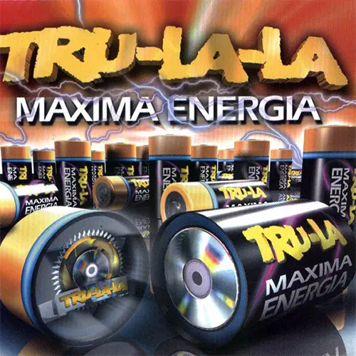 Tru La La - M�XIMA ENERG�A