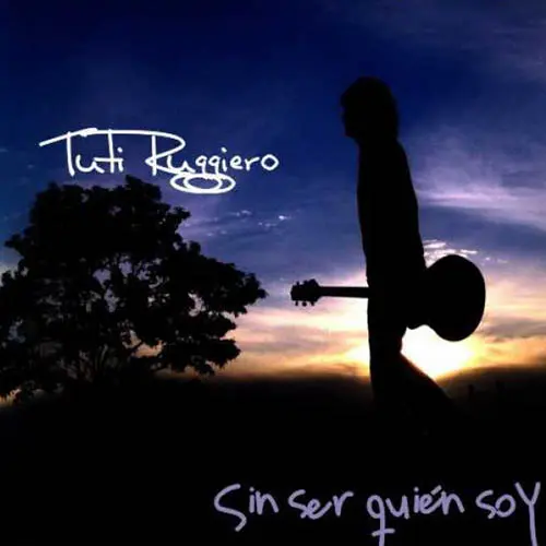 Tuti Ruggiero - SIN SER QUIEN SOY