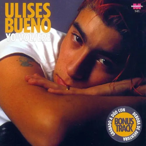 Ulises Bueno - YO VOLVERÉ