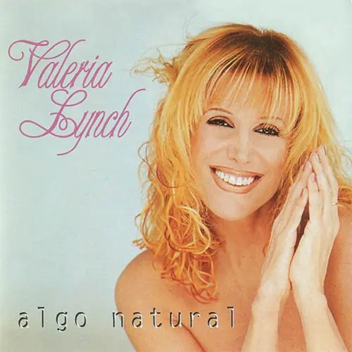 Valeria Lynch - ALGO NATURAL