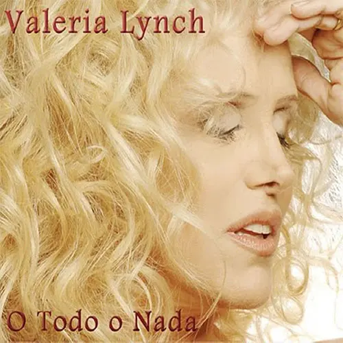 Valeria Lynch - O TODO O NADA