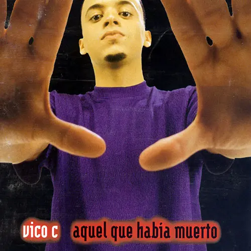 Vico C - AQUEL QUE HAB&Iacute;A MUERTO