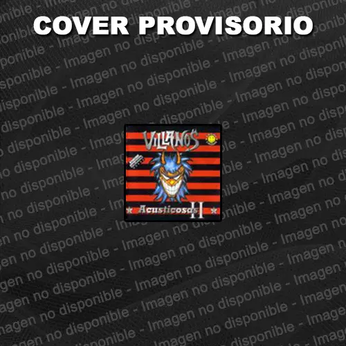 Villanos - ACUSTICOSAS II