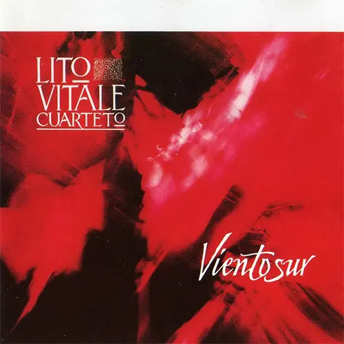 Lito Vitale - VIENTO SUR Cuarteto