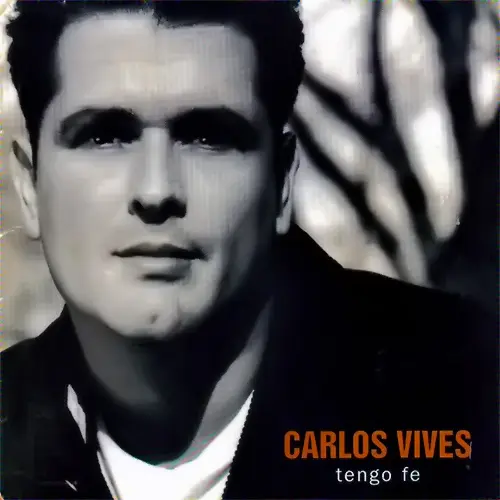 Carlos Vives - TENGO FE