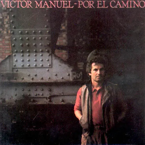 V�ctor Manuel - POR EL CAMINO