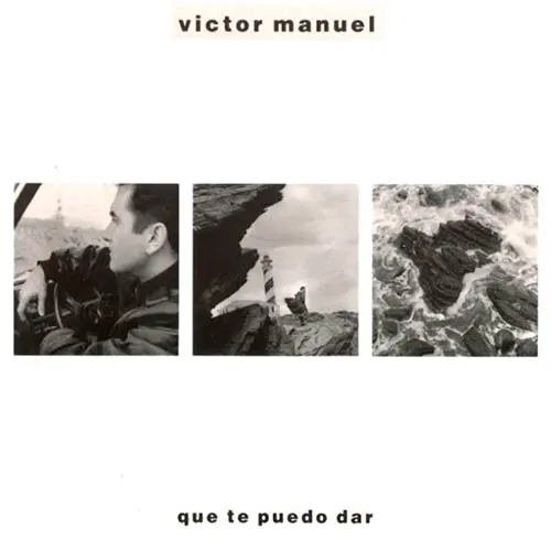 V�ctor Manuel - QUE TE PUEDO DAR