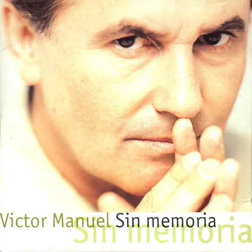 V�ctor Manuel - SIN MEMORIA