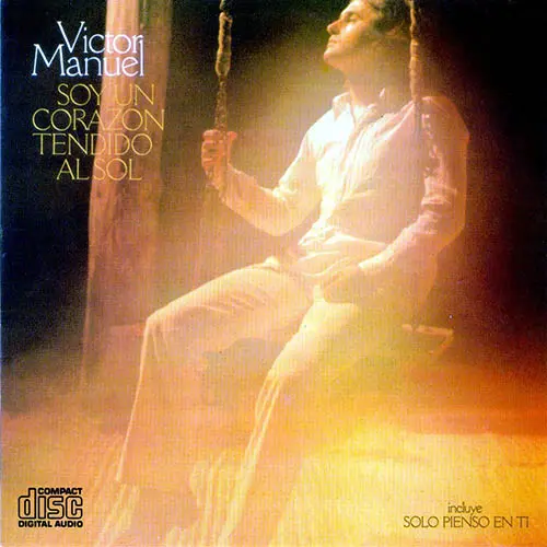 V�ctor Manuel - SOY UN CORAZON TENDIDO AL SOL