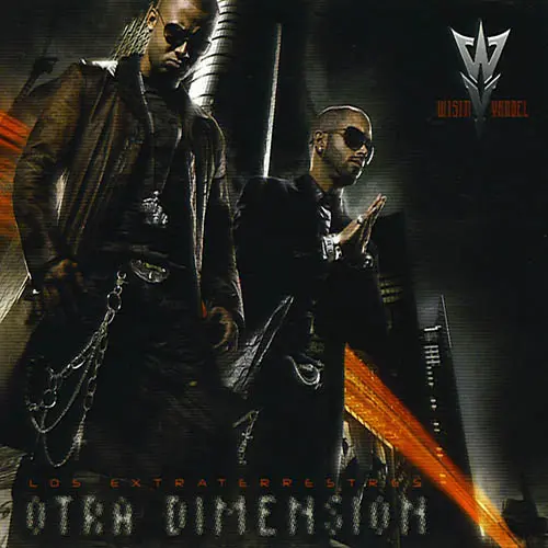 Wisin y Yandel - LOS EXTRATERRESTRES, OTRA DIMENSIN CD I