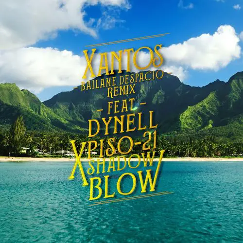 Xantos - B�ILAME DESPACIO REMIX - SINGLE