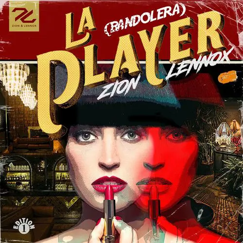 Zion Y Lennox - LA PLAYER (BANDOLERA) - SINGLE