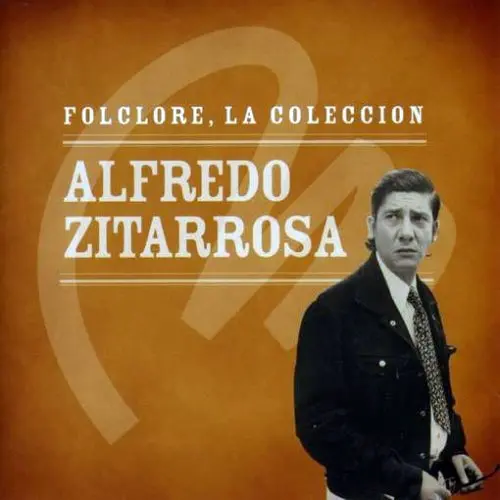 Alfredo Zitarrosa - FOLCLORE - LA COLECCI�N