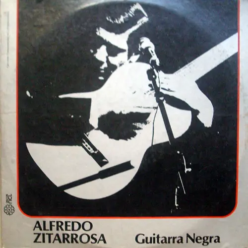 Alfredo Zitarrosa - GUITARRA NEGRA