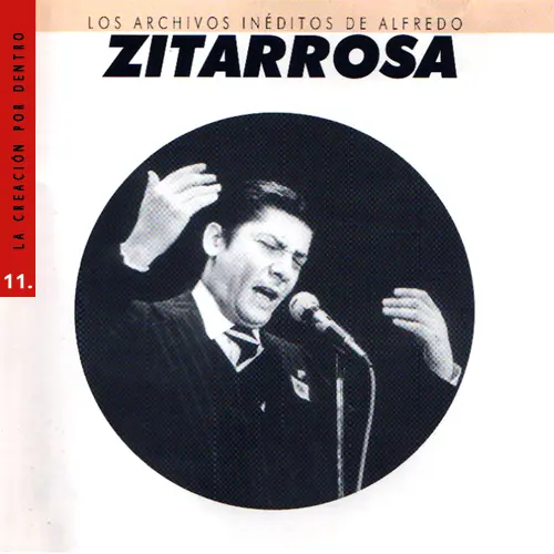 Alfredo Zitarrosa - LOS ARCHIVOS IN�DITOS DE ALFREDO ZITARROSA VOL 11
