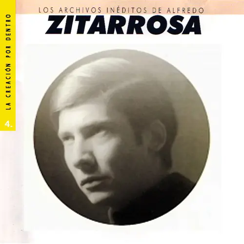 Alfredo Zitarrosa - LOS ARCHIVOS IN�DITOS DE ALFREDO ZITARROSA VOL 4