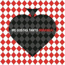 Miranda! - ME GUSTAS TANTO - SINGLE