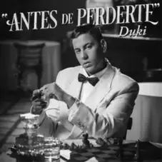 Duki - ANTES DE PERDERTE - SINGLE 